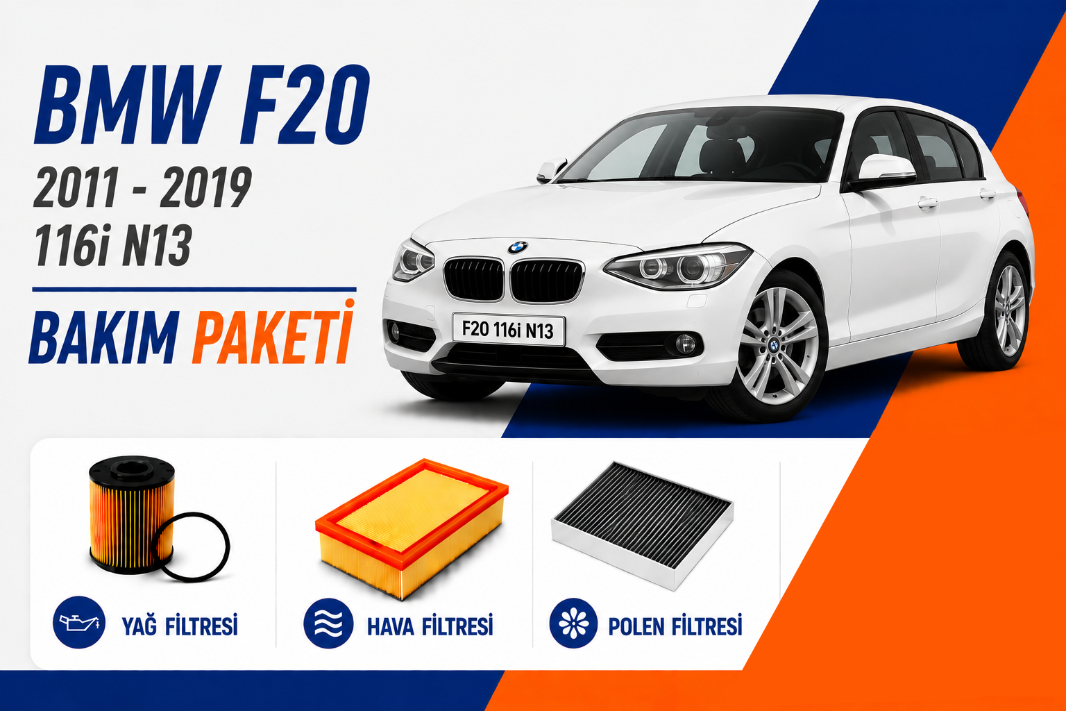 BMW F20 116i N13 Bakım Paketi (2011-2019)