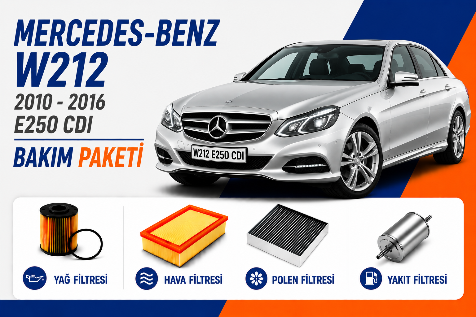 Mercedes-Benz W212 E250 CDI Bakım Paketi (2010-2016)