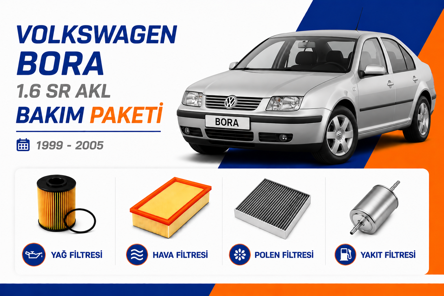 Volkswagen Bora 1.6 SR AKL Bakım Paketi (1999-2005)