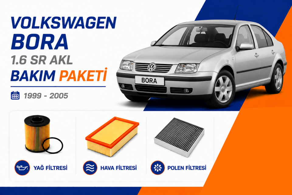 Volkswagen Bora 1.6 SR AKL Bakım Paketi (1999-2005)