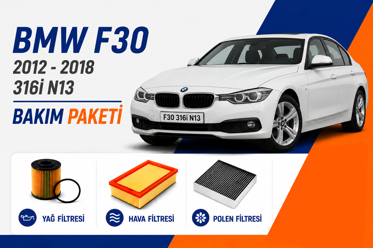BMW F30 316i N13 Bakım Paketi (2012-2018)